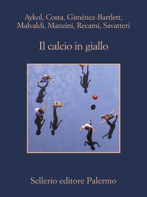 cover image of Il calcio in giallo